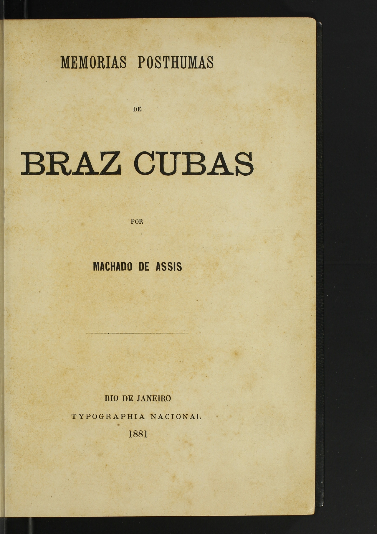 Biblioteca Brasiliana Guita e José Mindlin: Memorias posthumas de
