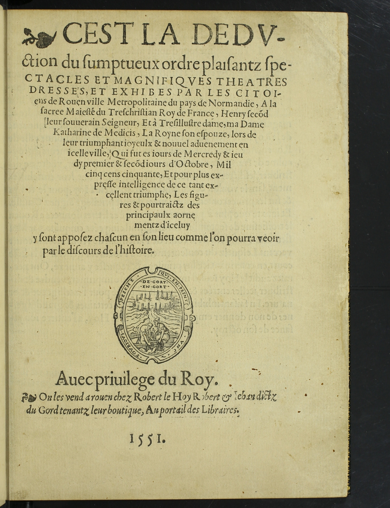 C'est la deduction du sumptueux ordre plaisantz spectacles et magnifiques theatres dresses1551