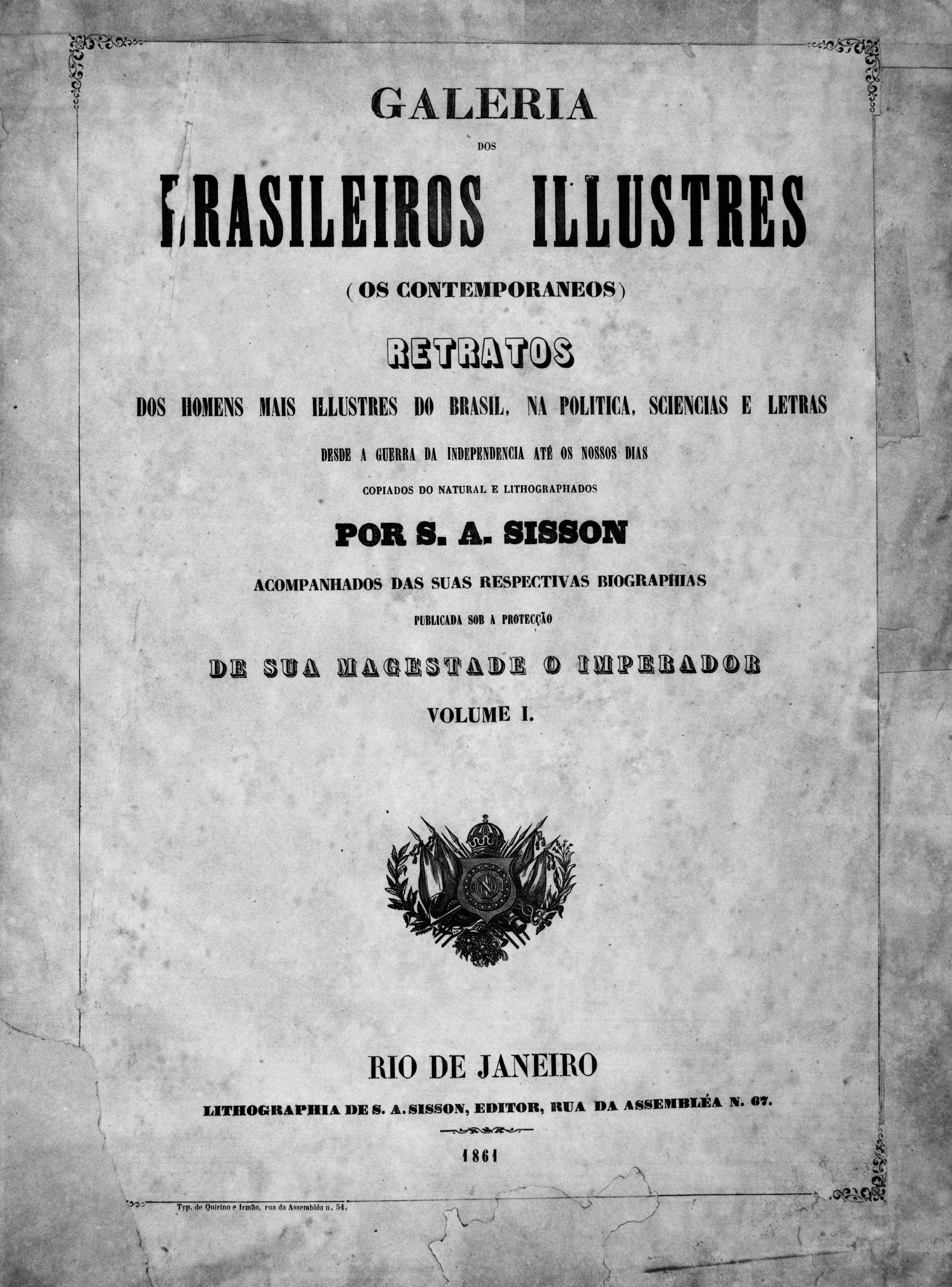 Galeria dos Brasileiros Illustres  S. A. Sisson. 1861